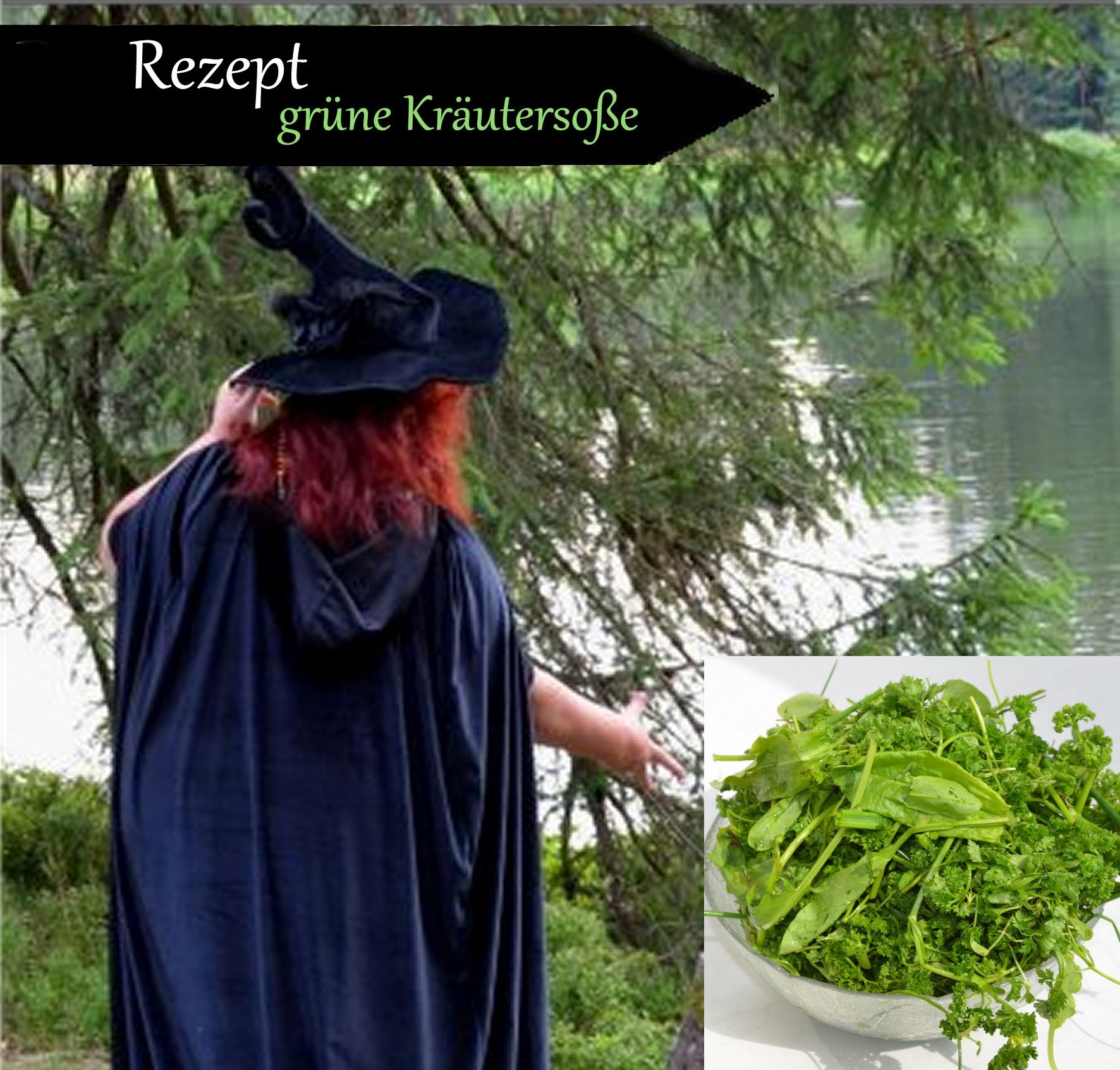 Rezept für grüne Kräutersoße - Hexenblog - Magisches aus der Hexenlichtung